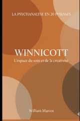 Winnicott en 20 phrases - L'espace du soin et de la créativité cover image