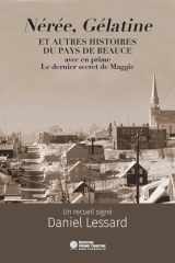 Nérée, Gélatine et autres histoires du pays de Beauce cover image