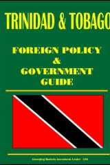 Trinidad and Tobago Foreign Policy and Government Guide cover image