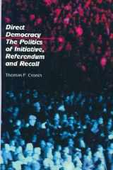 Direct Democracy The Politics of Initiative, Referendum and Recall cover image