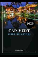 Cap-Vert Guide de voyage 2026 (French Edition) cover image