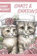 Point à point: Chats & Chatons - Jeux de points à relier relaxants: Points à relier difficiles pour adultes avec plus de 15.000 points | Relaxation et ... de chats et de chatons (French Edition) cover image
