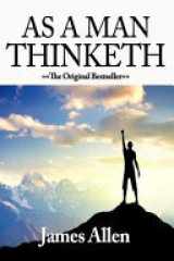 As A Man Thinketh Including Morning And Evening Thoughts As A Man Thinketh cover image