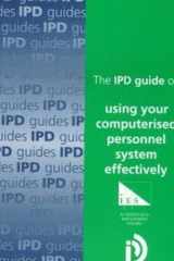 IPD Guide on Using Your Computerised Personnel System Effectively 1999 cover image