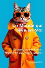 Le Monde qui rêve en Moi (French Edition) cover image