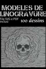 Modèles de Linogravure : Effrayant & Sinistre: 100 motifs pour la gravure sur linoléum et l'impression, avec fichiers numériques (PDF et SVG) inclus cover image
