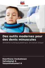 Des outils modernes pour des dents minuscules cover image
