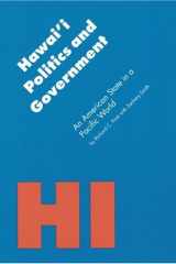 Hawai'i politics and government: an American state in a Pacific world cover image