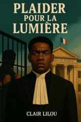 Plaider pour la lumière cover image
