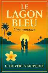 Le Lagon bleu: Une romance — Nouvelle traduction française intégrale (2025) (French Edition) cover image