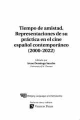 Tiempo de Amistad. Representaciones de Su Práctica en el Cine Español Contemporáneo (2000-2022) cover image