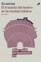 Scaenae: el trazado del teatro en la ciudad clásica cover image
