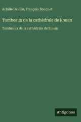 Tombeaux de la cathédrale de Rouen cover image