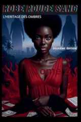 Robe rouge sang: l'héritage des ombres tome 2 (French Edition) cover image