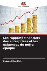 Les rapports financiers des entreprises et les exigences de notre époque (French Edition) cover image