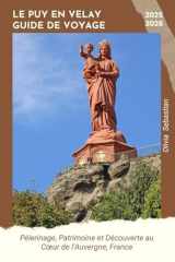 LE PUY EN VELAY GUIDE DE VOYAGE 2025/2026 cover image