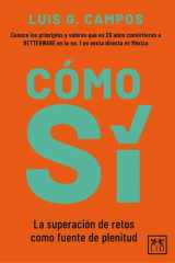 Cómo Sí: La Superación de Retos Como una Fuente de Plenitud cover image
