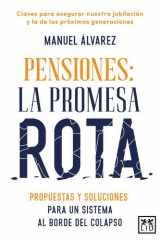 Pensiones: Propuestas y Soluciones para un Sistema Al Borde Del Colapso cover image