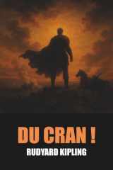 Du Cran ! - Rudyard Kipling - Édition Originale et Intégrale avec biographie de l'auteur: Recueil de nouvelles intemporelles sur la bravoure, la résilience et l'honneur au cœur des défis humains cover image