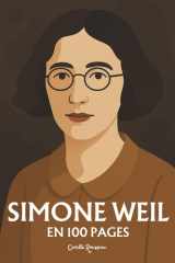 Simone Weil: l'essentiel de sa pensée en 100 pages cover image