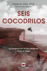 Seis cocodrilos - La imaginación es tan peligrosa como el fuego cover image
