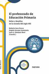 El profesorado de Educación Primaria Retos y desafíos en la escuela del siglo XXI cover image