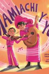 Mamiachi y yo El Mariachi de mi Mami / Mamiachi & Me: My Mamis Mariachi Band cover image