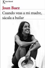 Cuando veas a mi madre, sácala a bailar cover image
