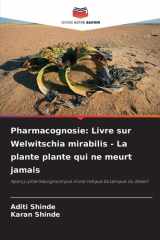 Pharmacognosie: Livre sur Welwitschia mirabilis - La plante plante qui ne meurt jamais (French Edition) cover image