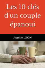 Les 10 clés d'un couple épanoui cover image