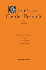 Contes d'après Charles Perrault Vol. I à recopier: Cahier de copie - Chaque matin, cinq lignes d'un texte de Perrault pour améliorer l'écrit et la ... ou pendant les vacances. (French Edition) cover image