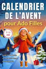 Calendrier de l’Avent pour Ado Filles: 24 récits pour briller de confiance et d’estime de soi avant Noël cover image