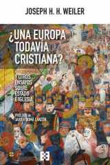 ¿Una Europa todavía cristiana? Y otros ensayos sobre Estado e Iglesia cover image
