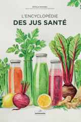 L’encyclopédie des jus santé: L’encyclopédie des jus santé cover image