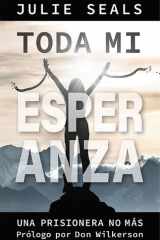 Toda Mi Esper Anza Nunca Mas Prisionera cover image