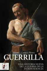 Guerrilla - Una historia nueva de la Guerra de la Independencia cover image
