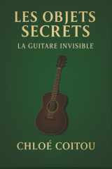 La Guitare Invisible (Les Objets Secrets) (French Edition) cover image