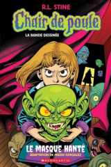 Chair de Poule: La Bande Dessinée: N˚ 1 - Le Masque Hanté cover image