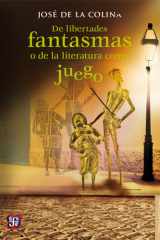 De libertades fantasmas o de la literatura como juego cover image