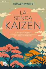 La senda kaizen El método japonés para lograr grandes cambios con pequeños pasos cover image