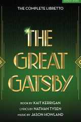 The Great Gatsby: the complete book and lyrics of the broadway musical cover image