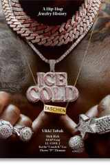 Ice Cold. A Hip-Hop Jewelry History. 45th Ed. (45th Edition) cover image