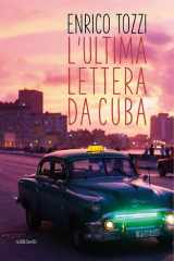 L'ultima lettera da Cuba cover image