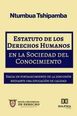 Estatuto de los Derechos Humanos en la Sociedad del Conocimiento - Hacia un fortalecimiento de la discusión mediante una educación de calidad cover image