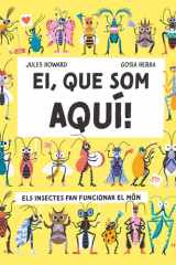 Ei, que som aquí! els insectes fan funcionar el mon cover image