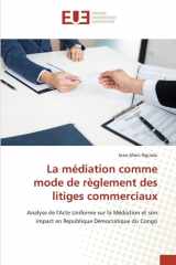 La médiation comme mode de règlement des litiges commerciaux cover image