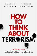 How to think about terrorism: reflections on philosophy, history, and politics cover image