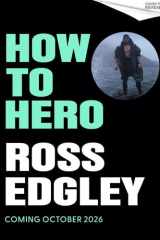 How to Hero - Find Strength, Forge Resilience and Fulfil Your Purpose cover image