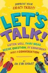 Let's Talk! - Learn how to listen well, argue, tell a story and more! cover image