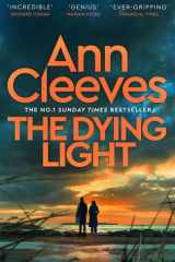 The Dying Light - The new page-turning Matthew Venn mystery from the Sunday Times bestselling author of the Vera and Shetland series cover image